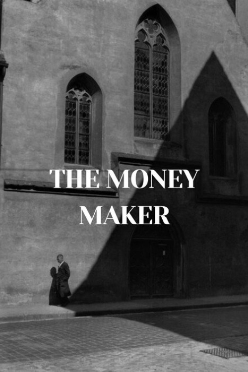 The Money Maker